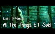 All The Things ET Said